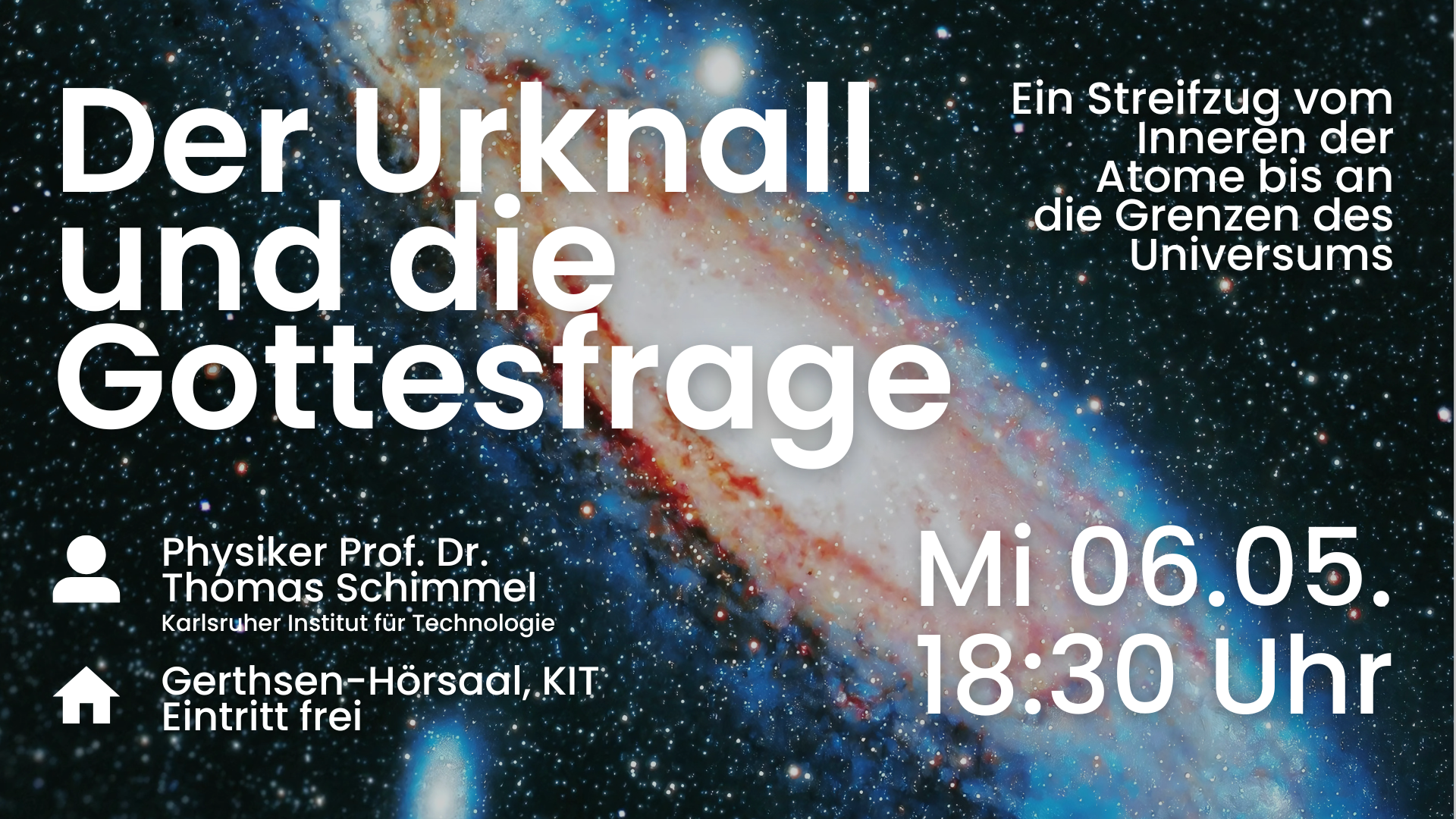 Vortrag: Der Urknall und die Gottesfrage